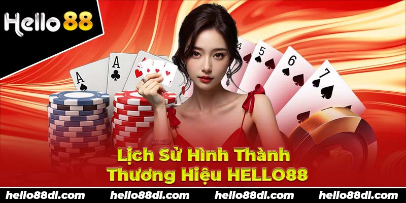 Lịch sử hình thành nhà cái HELLO88 thương hiệu xanh chín